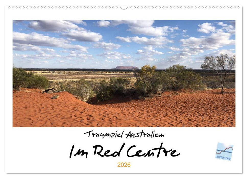 Traumziel Australien - Im Red Centre 2026 (CALVENDO Wandkalender 2026)