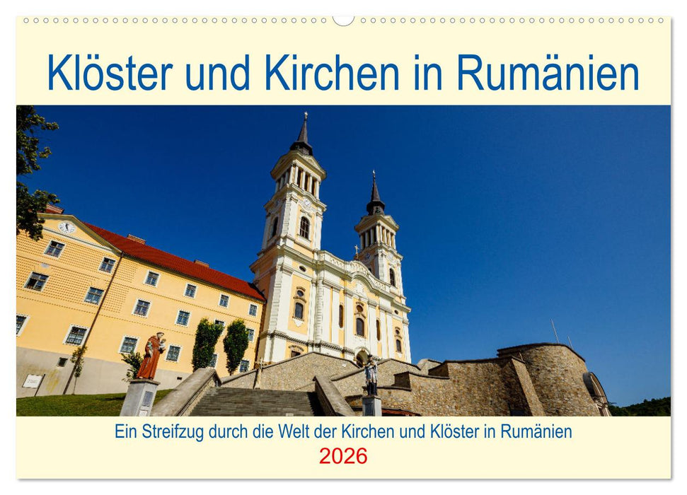 Kirchen und Klöster in Rumänien (CALVENDO Wandkalender 2026)