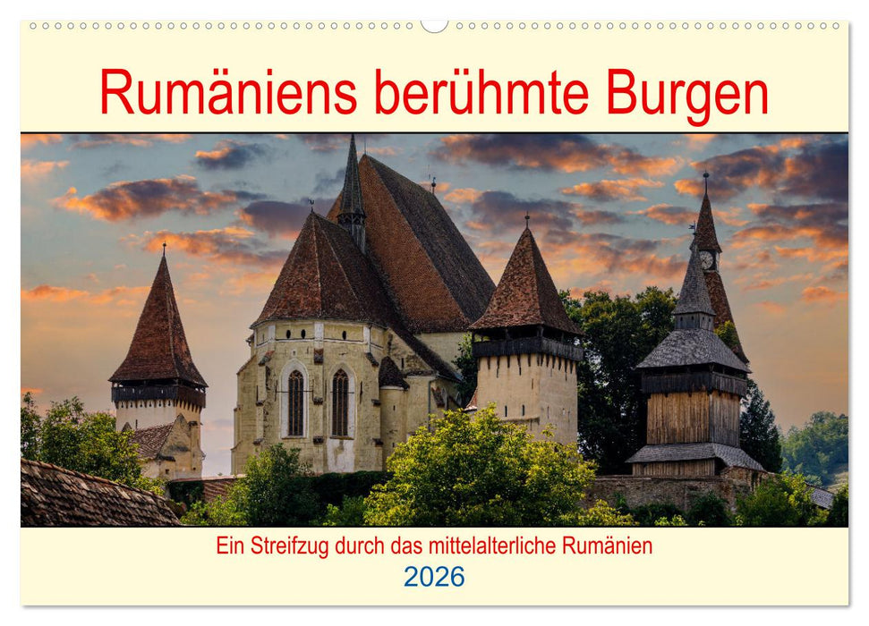 Rumäniens berühmte Burgen (CALVENDO Wandkalender 2026)