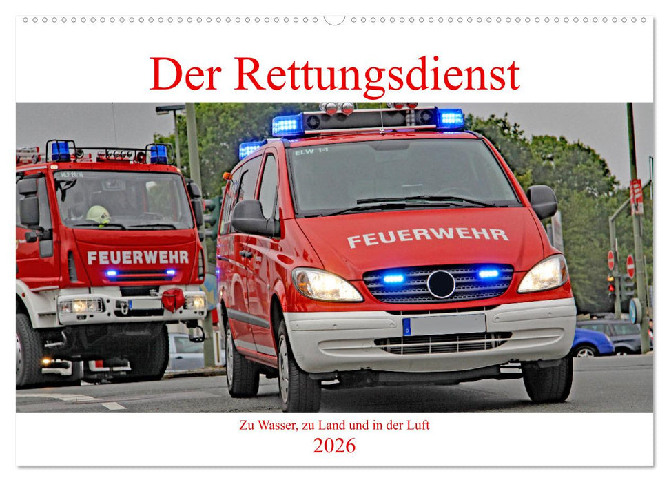 Der Rettungsdienst (CALVENDO Wandkalender 2026)