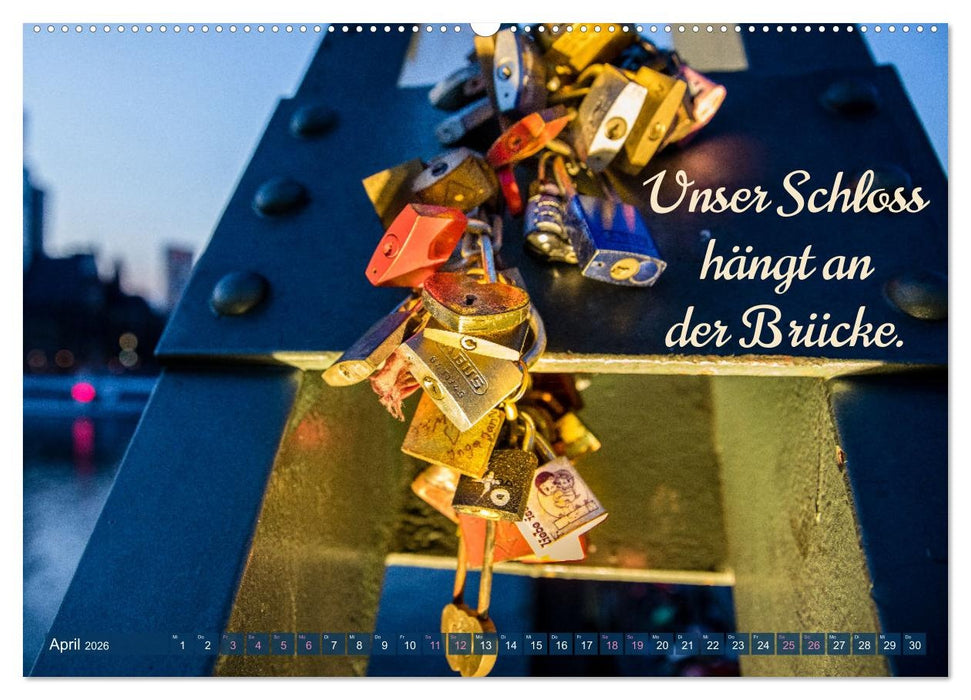 Liebesschlösser, Ich liebe Dich (CALVENDO Wandkalender 2026)