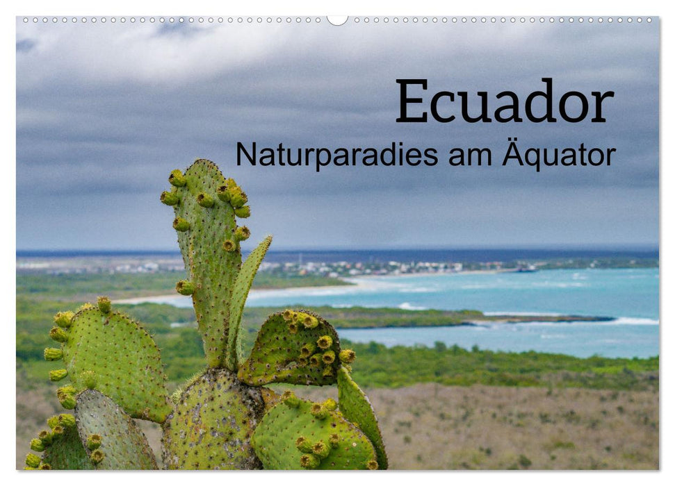Ecuador - Naturparadies am Äquator (CALVENDO Wandkalender 2026)