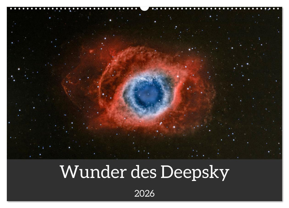 Wunder des Deepsky (CALVENDO Wandkalender 2026)