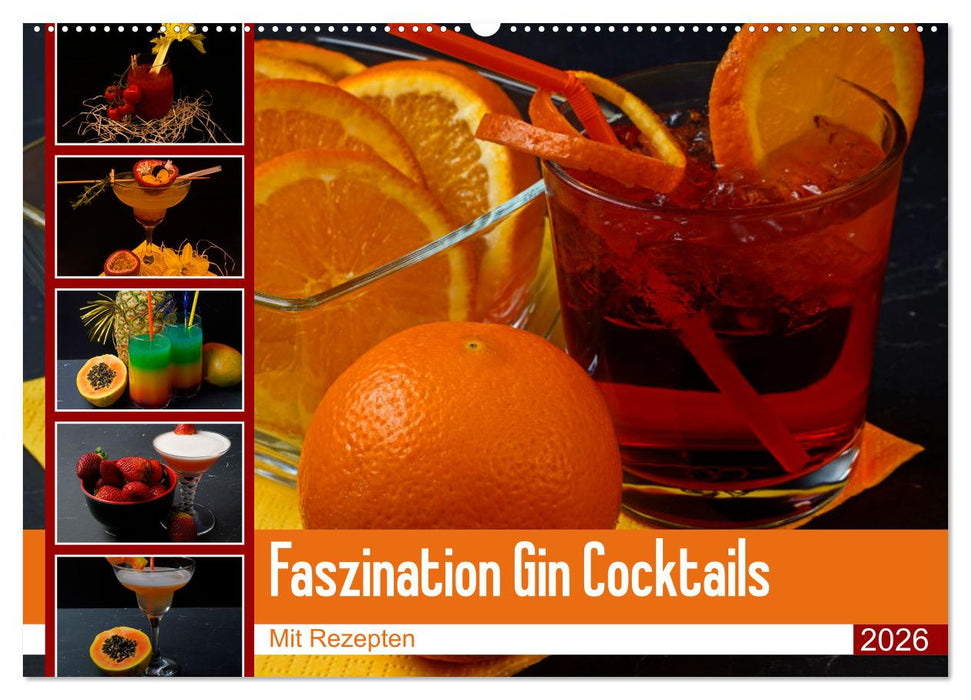 Faszination Gin Cocktails (CALVENDO Wandkalender 2026)