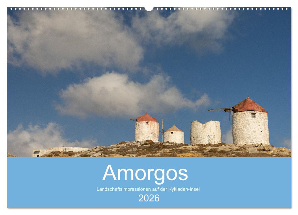 Amorgos - Kykladenimpressionen (CALVENDO Wandkalender 2026)