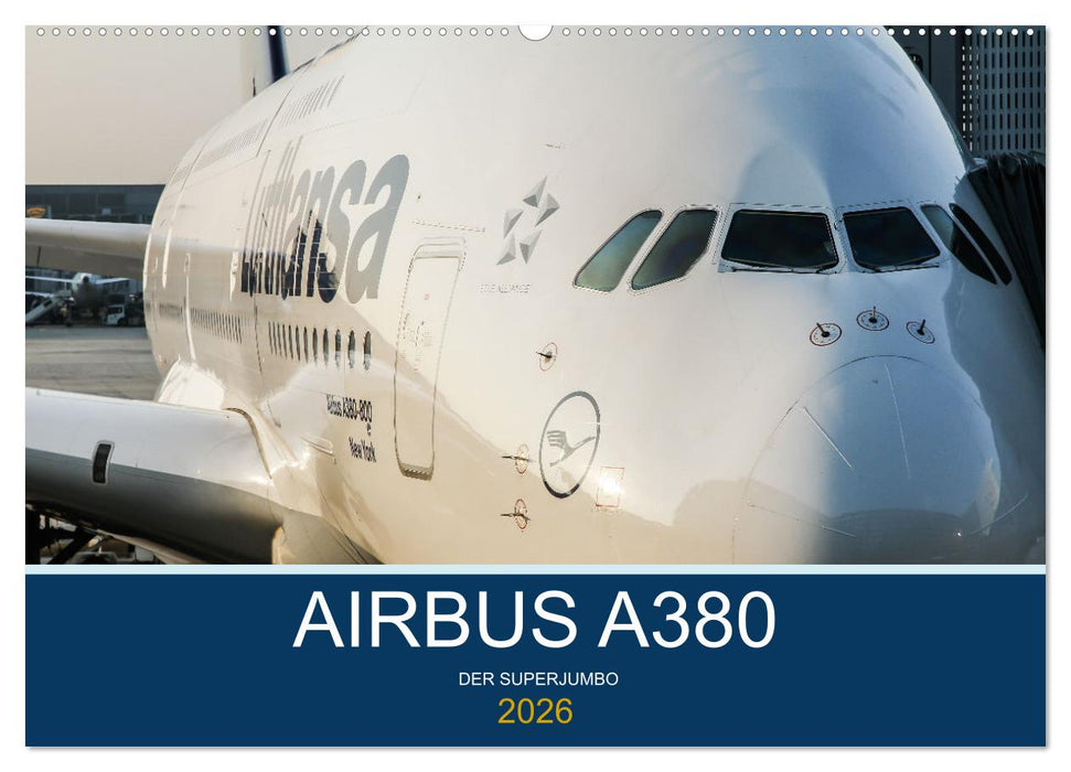 Airbus A380 Superjumbo 2026 (CALVENDO Wandkalender 2026)