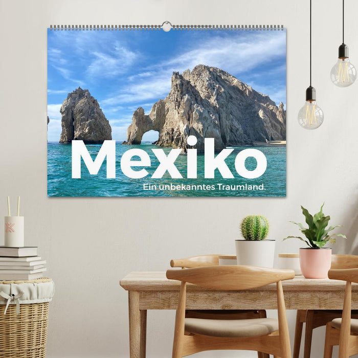 Mexiko - Ein unbekanntes Traumland. (CALVENDO Wandkalender 2026)