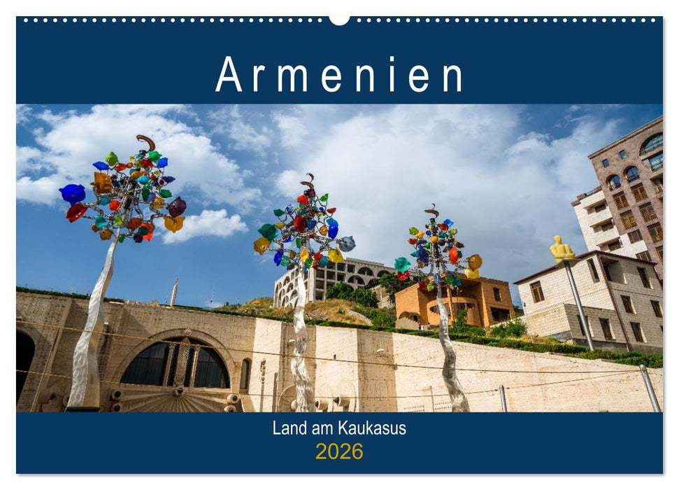 Armenien - Land am Kaukasus (CALVENDO Wandkalender 2026)