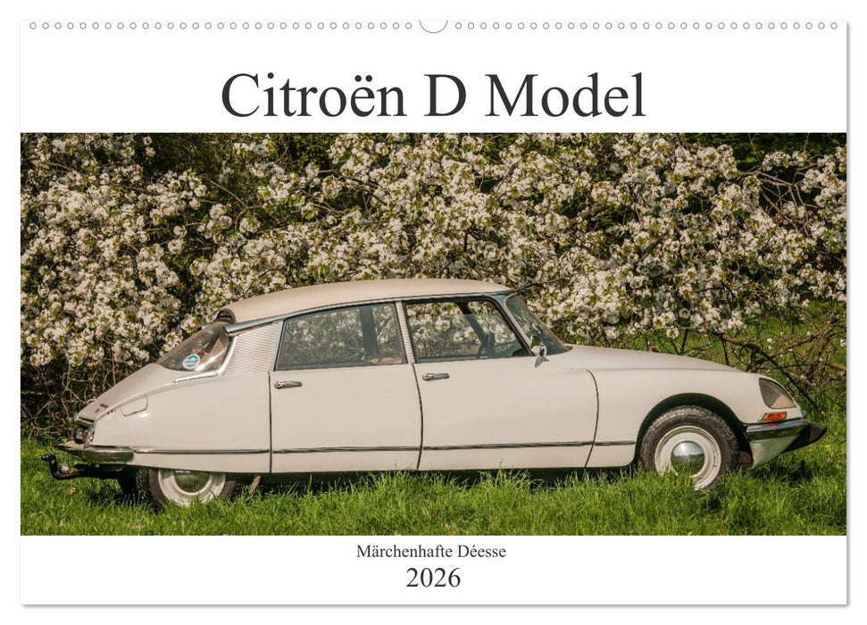 Citroën D Model – Märchenhafte Déesse (CALVENDO Wandkalender 2026)