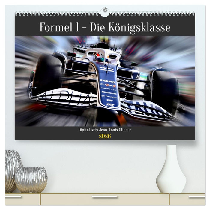 Formel 1 - Die Königsklasse (CALVENDO Premium Wandkalender 2026)