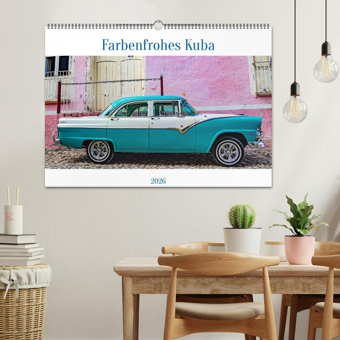 Farbenfrohes Kuba (CALVENDO Wandkalender 2026)