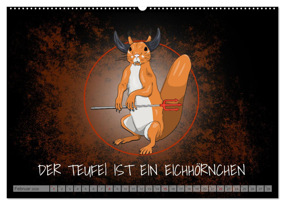 Schlechten Menschen geht es immer gut - Teuflisch gute Redewendungen und Sprichwörter (CALVENDO Wandkalender 2026)