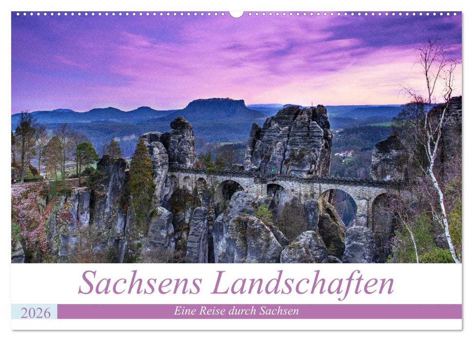 Sachsens Landschaften (CALVENDO Wandkalender 2026)