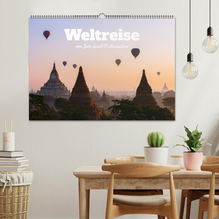 Weltreise - eine Jahr durch Kulturstätten (CALVENDO Wandkalender 2026)