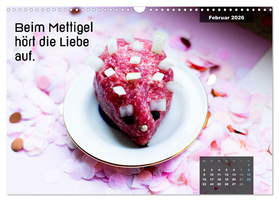 Mettkalender - Mettigel Edition (CALVENDO Wandkalender 2026)