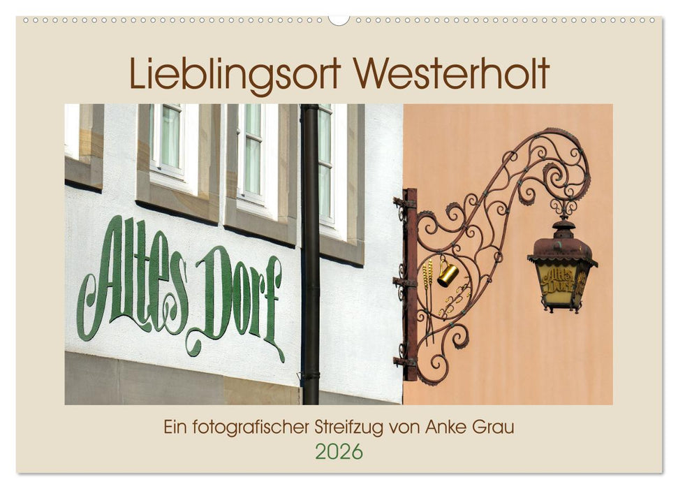 Lieblingsort Westerholt (CALVENDO Wandkalender 2026)