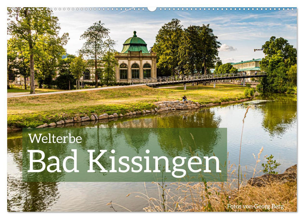 Welterbe Bad Kissingen (CALVENDO Wandkalender 2026)