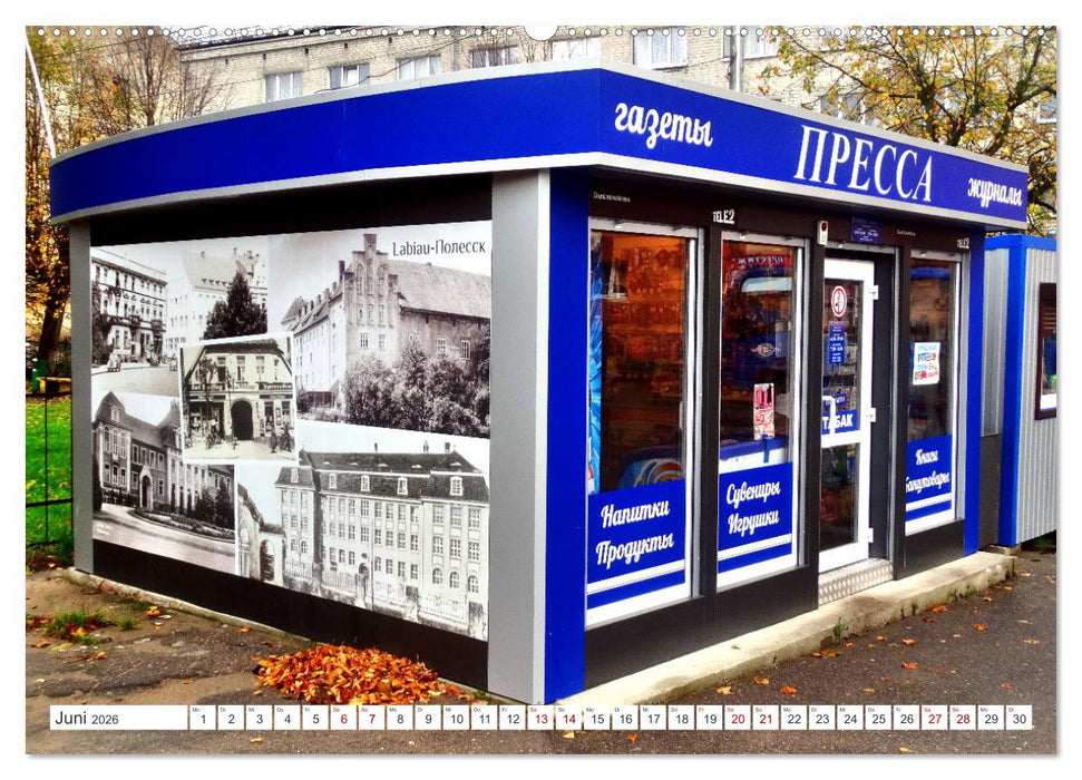 Malerisches Ostpreußen - Labiau-Polessk (CALVENDO Wandkalender 2026)