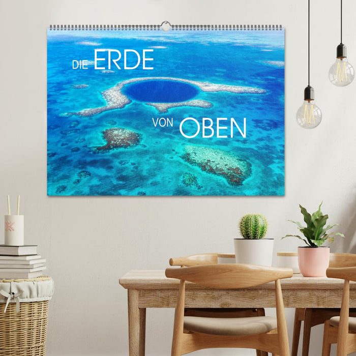 Die Erde von Oben - Earth from above (CALVENDO Wandkalender 2026)