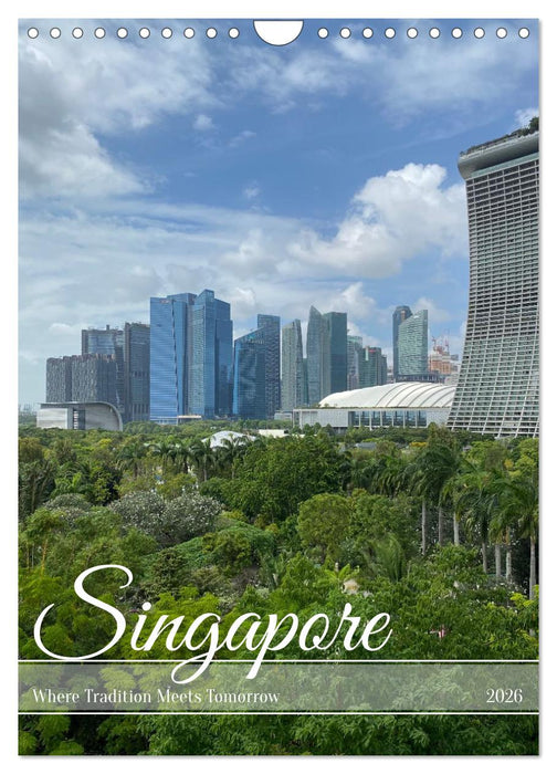 Singapore – Where Tradition Meets Tomorrow (CALVENDO Monthly Calendar 2026)