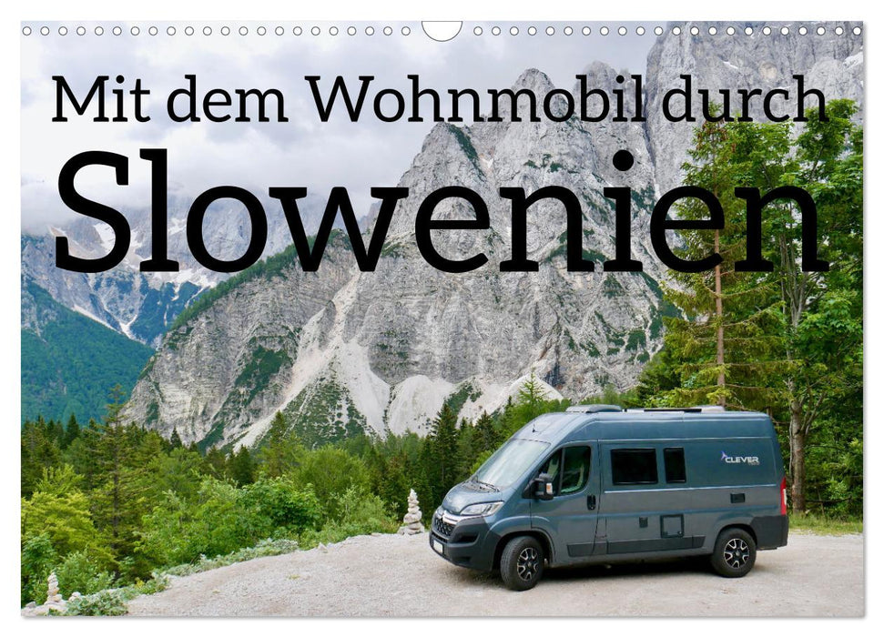 Mit dem Wohnmobil durch Slowenien (CALVENDO Wandkalender 2026)