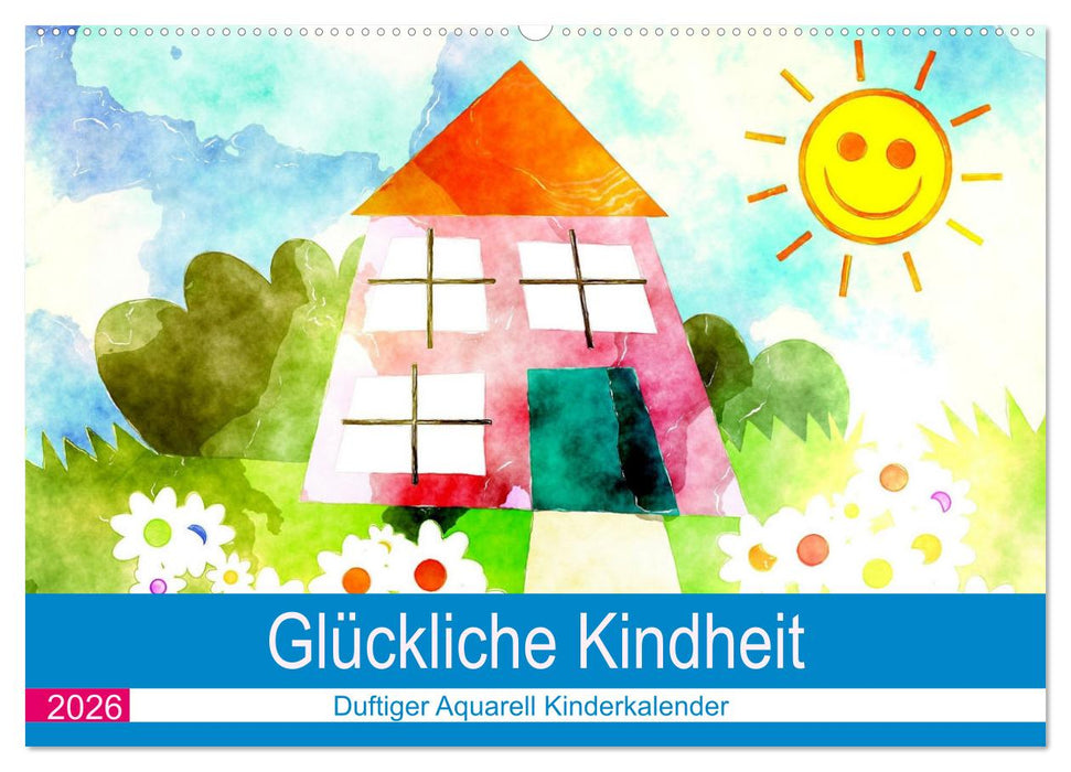 Glückliche Kindheit. Duftiger Aquarell Kinderkalender (CALVENDO Wandkalender 2026)