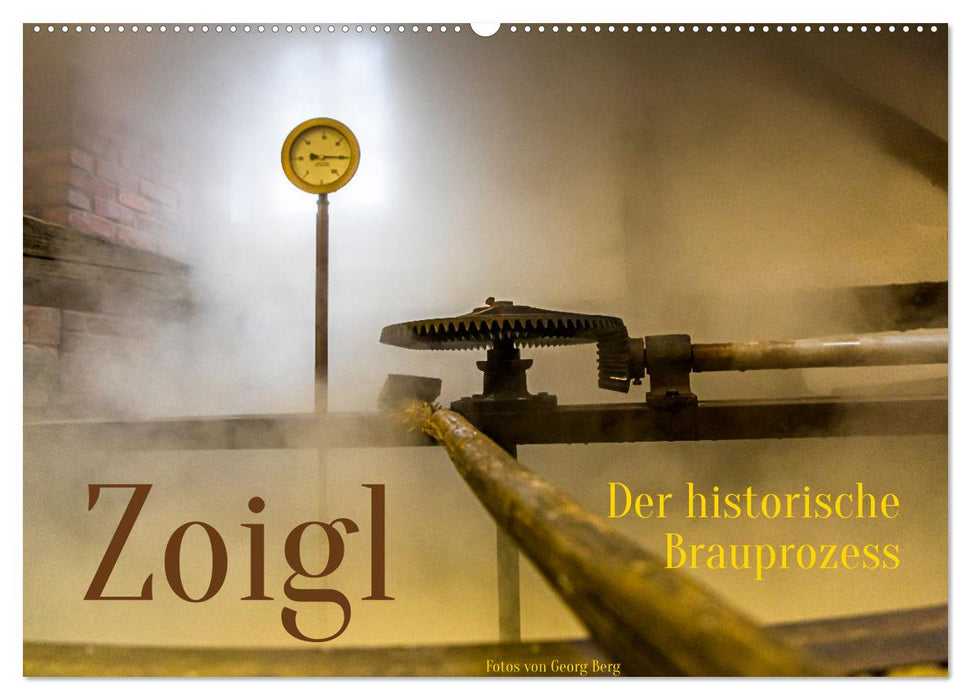 Zoigl. Der historische Brauprozess (CALVENDO Wandkalender 2026)