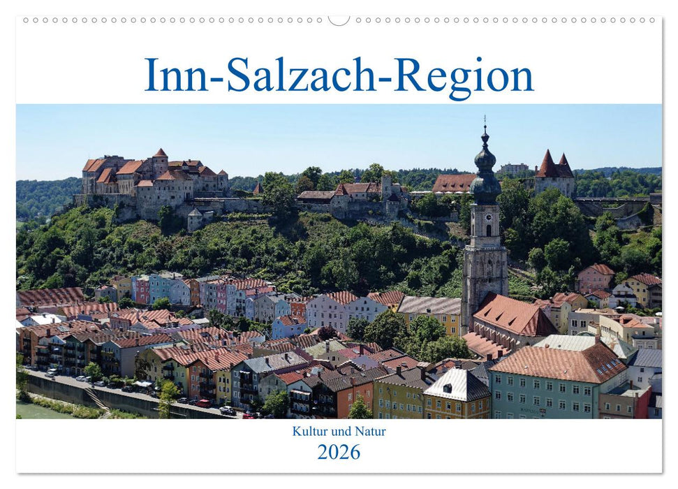 Inn-Salzach-Region - Kultur und Natur (CALVENDO Wandkalender 2026)