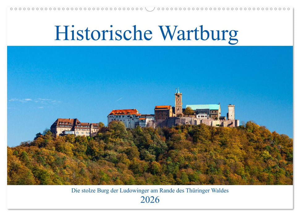 Historische Wartburg (CALVENDO Wandkalender 2026)
