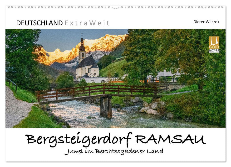Bergsteigerdorf RAMSAU - Juwel im Berchtesgadener Land (CALVENDO Wandkalender 2026)