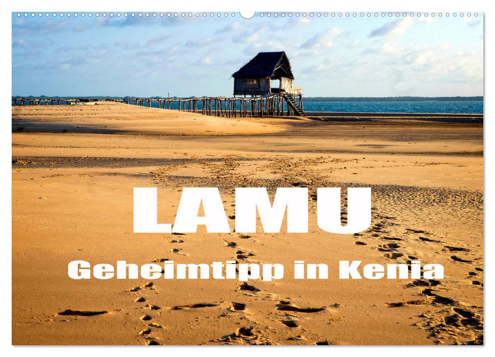 Lamu - Geheimtipp in Kenia (CALVENDO Wandkalender 2026)