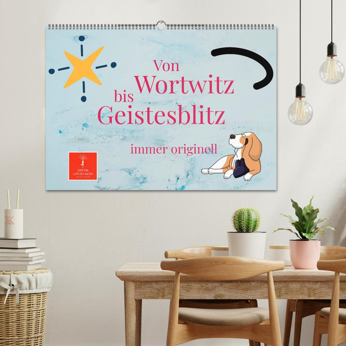 Von Wortwitz bis Geistesblitz - immer originell (CALVENDO Wandkalender 2026)