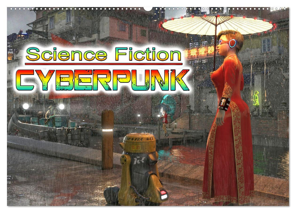 Science Fiction Cyberpunk (CALVENDO Wandkalender 2026)