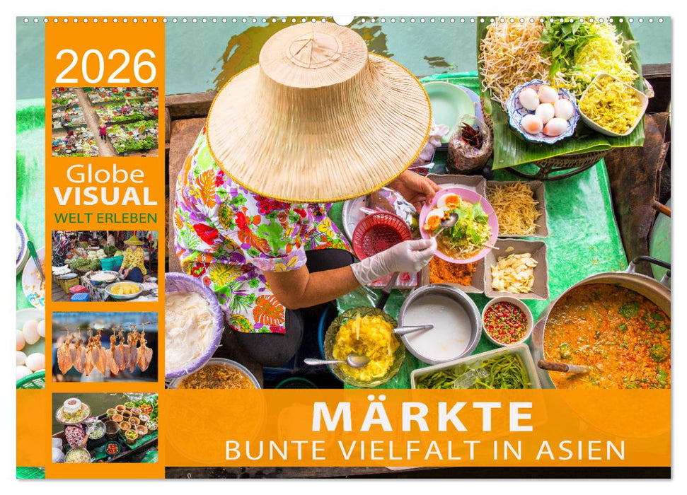MÄRKTE - Bunte Vielfalt in Asien (CALVENDO Wandkalender 2026)