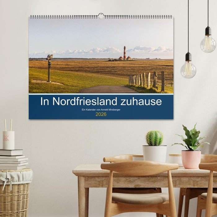 In Nordfriesland zuhause (CALVENDO Wandkalender 2026)