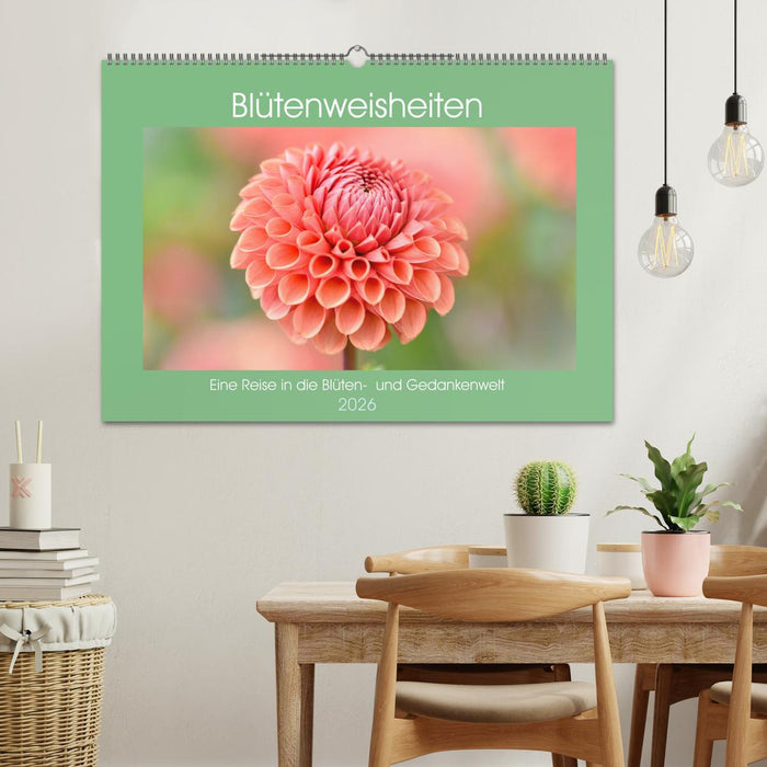 Blütenweisheiten (CALVENDO Wandkalender 2026)