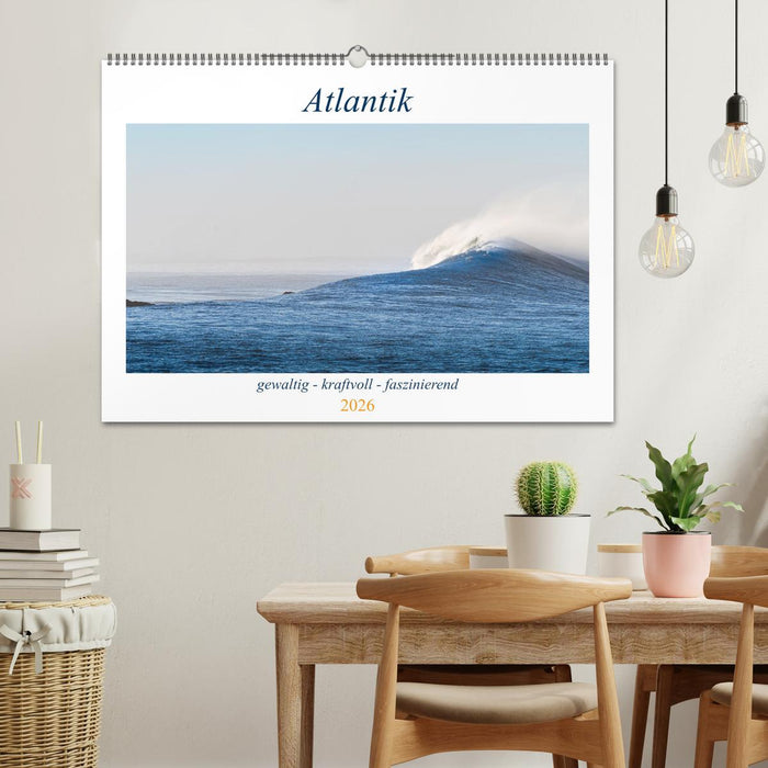 Atlantik - gewaltig, kraftvoll, faszinierend (CALVENDO Wandkalender 2026)