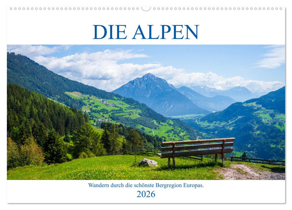 Die Alpen - Wandern durch die schönste Bergregion Europas. (CALVENDO Wandkalender 2026)