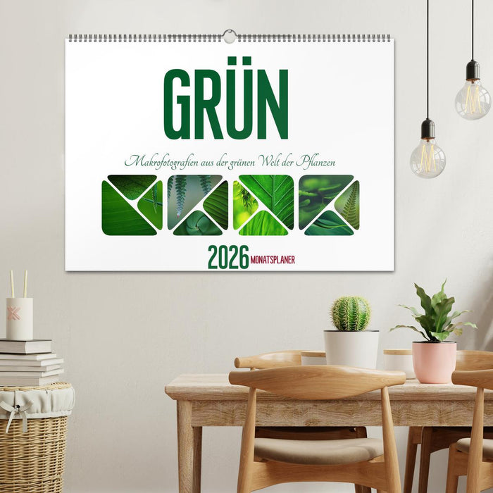 Grün Makrofotografien aus der grünen Welt der Pflanzen als Monatsplaner (CALVENDO Wandkalender 2026)