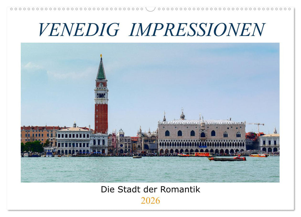 Venedig Impressionen (CALVENDO Wandkalender 2026)