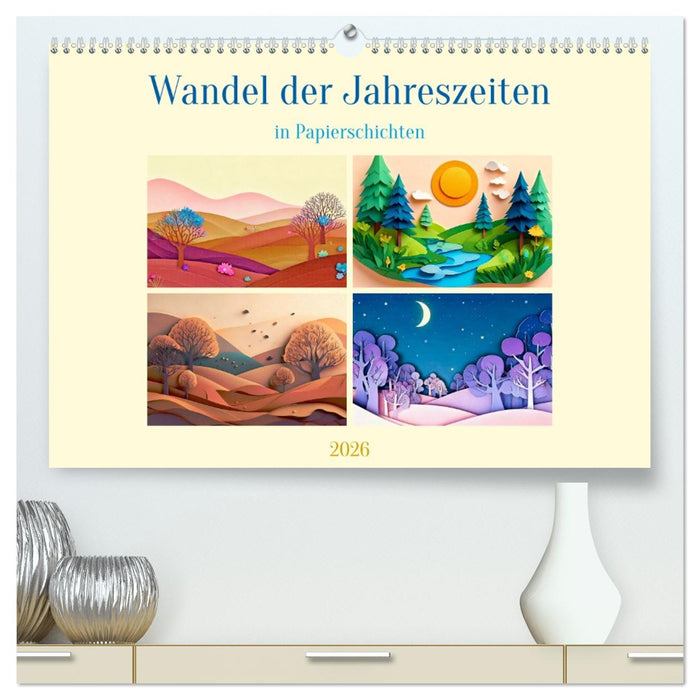 Wandel der Jahreszeiten in Papierschichten (CALVENDO Premium Wandkalender 2026)