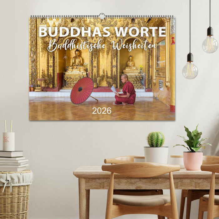 BUDDHAS WORTE - Buddhistische Weisheiten (CALVENDO Wandkalender 2026)