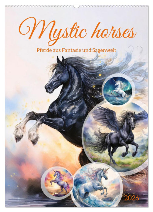 Mystic horses - Pferde aus Fantasie und Sagenwelt (CALVENDO Wandkalender 2026)
