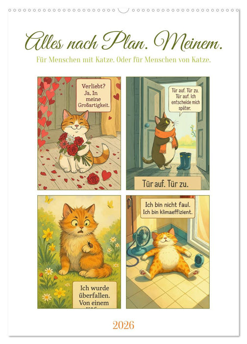 Alles nach Plan. Meinem. - Für Menschen mit Katze. Oder für Menschen von Katze. (CALVENDO Wandkalender 2026)