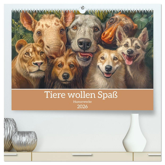 Tiere wollen Spaß - Humorwerke (CALVENDO Premium Wandkalender 2026)