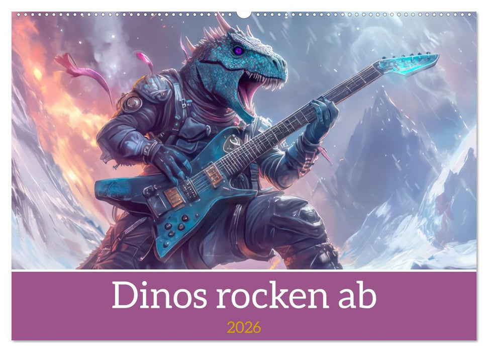 Dinos rocken ab (CALVENDO Wandkalender 2026)