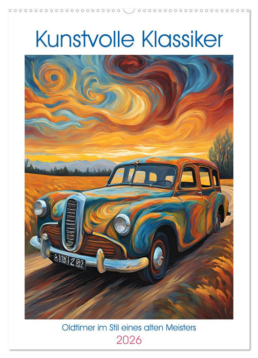 Kunstvolle Klassiker (CALVENDO Wandkalender 2026)