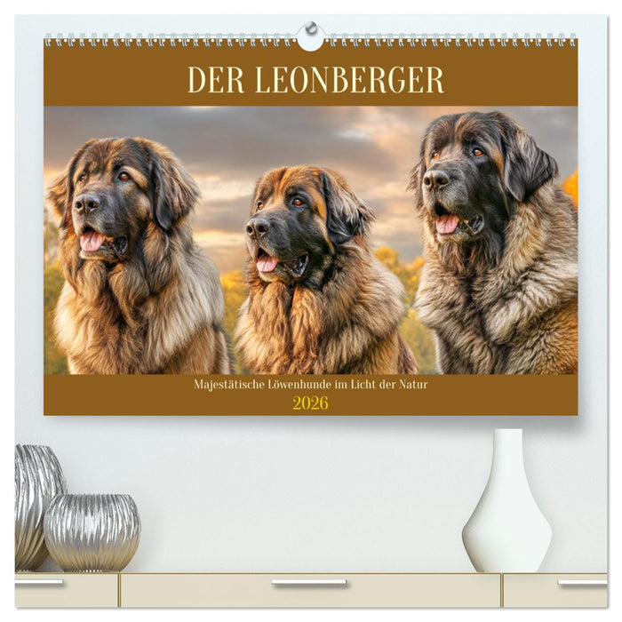 Der Leonberger. Majestätische Löwenhunde im Licht der Natur (CALVENDO Premium Wandkalender 2026)