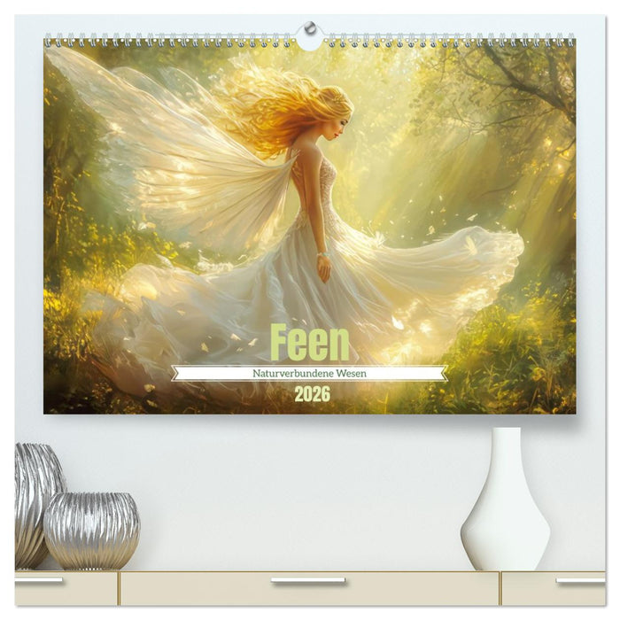 Feen - Naturverbundene Wesen (CALVENDO Premium Wandkalender 2026)