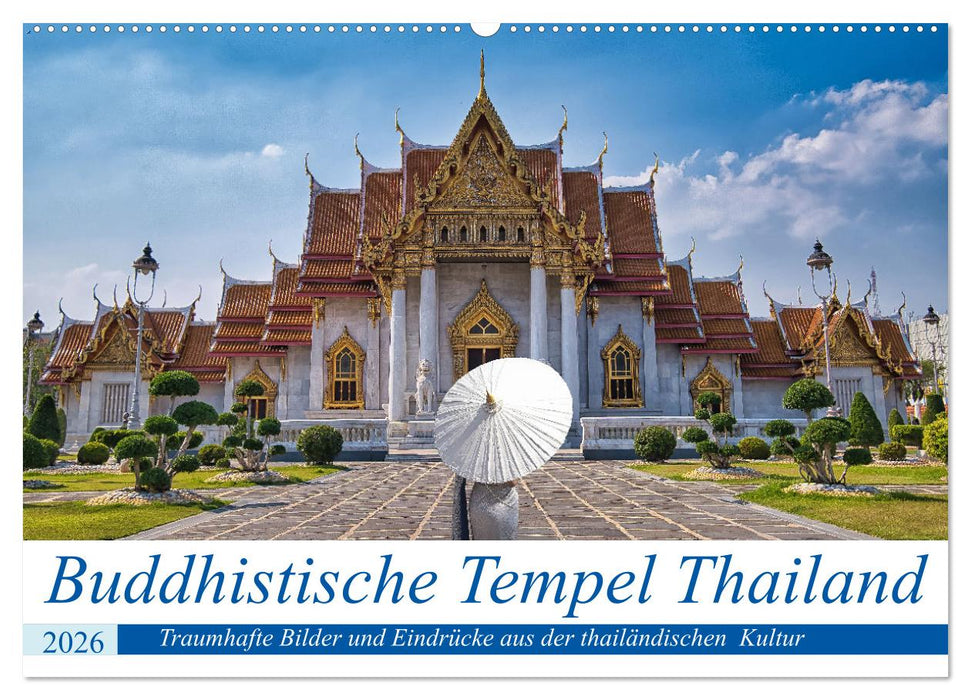 Buddhistische Tempel Thailand (CALVENDO Wandkalender 2026)